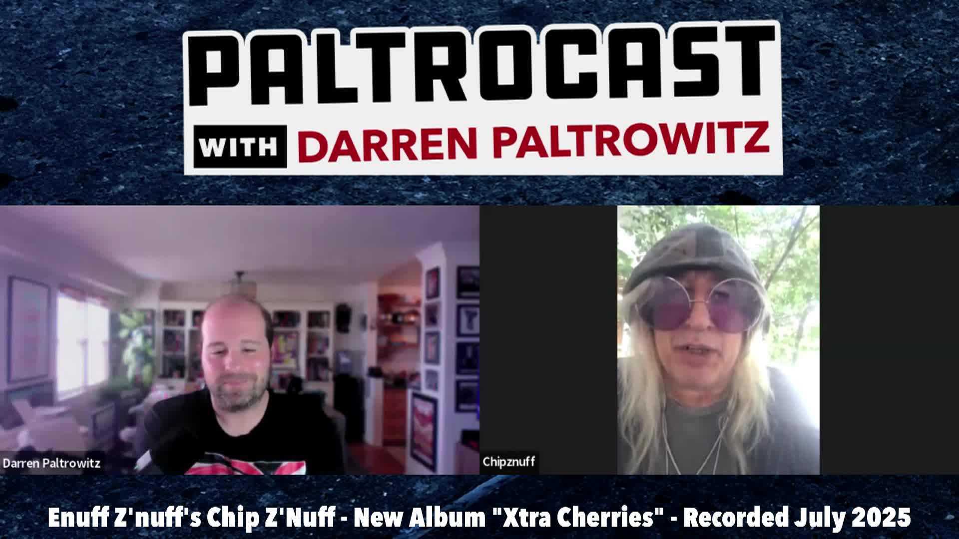 Paltrocast: Enuff Z'Nuff co-founder Chip Z'Nuff & the A.D.A.M. Music Project's Adam DeGraide & Dameon Aranda