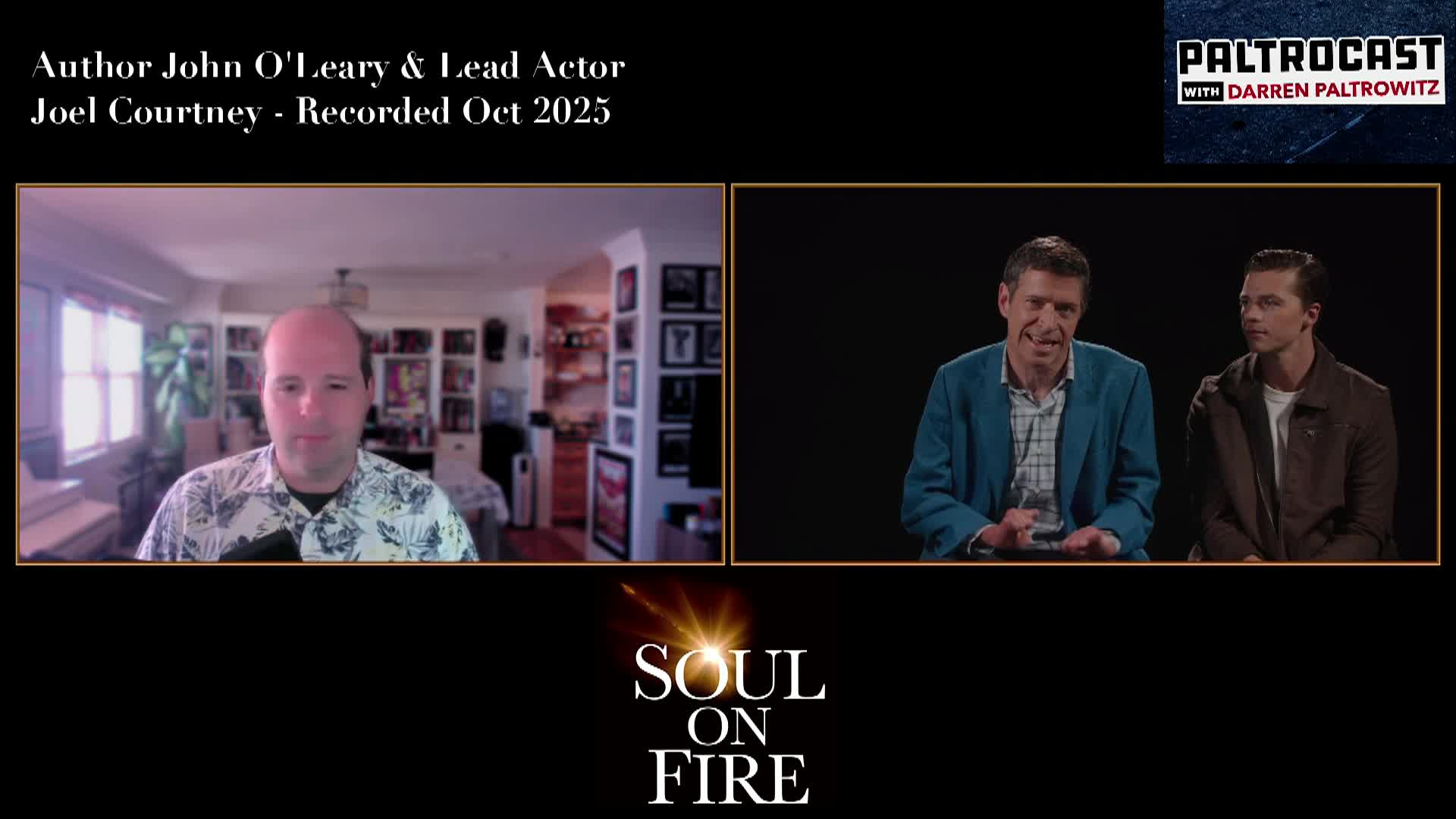 Paltrocast: Soul On Fire star Joel Courtney & inspiration John O'Leary, actress Amy Carlson & Are We Good? dir Steven Feinartz