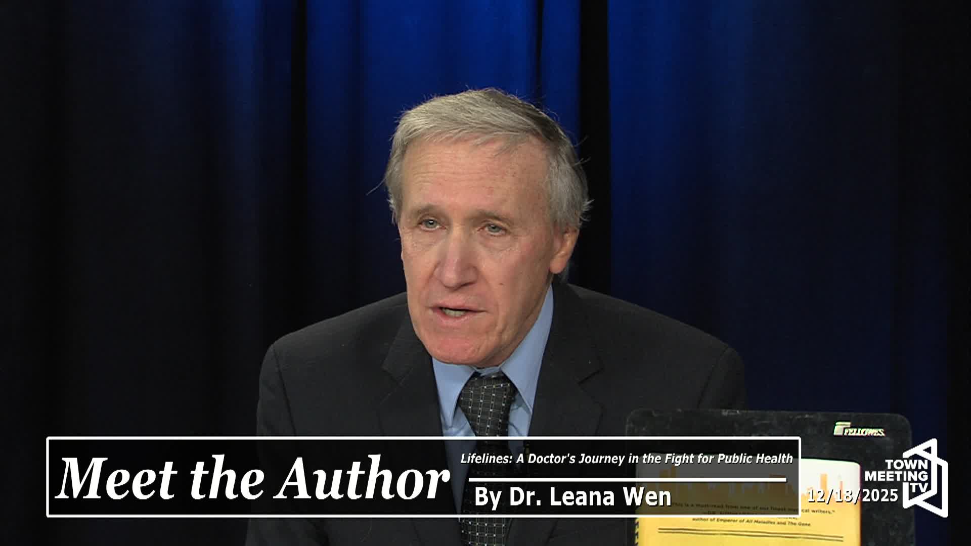 Meet the Author: author Dr. Leana Wen, Lifelines: A Doctor's Journey in the Fight for Public Health