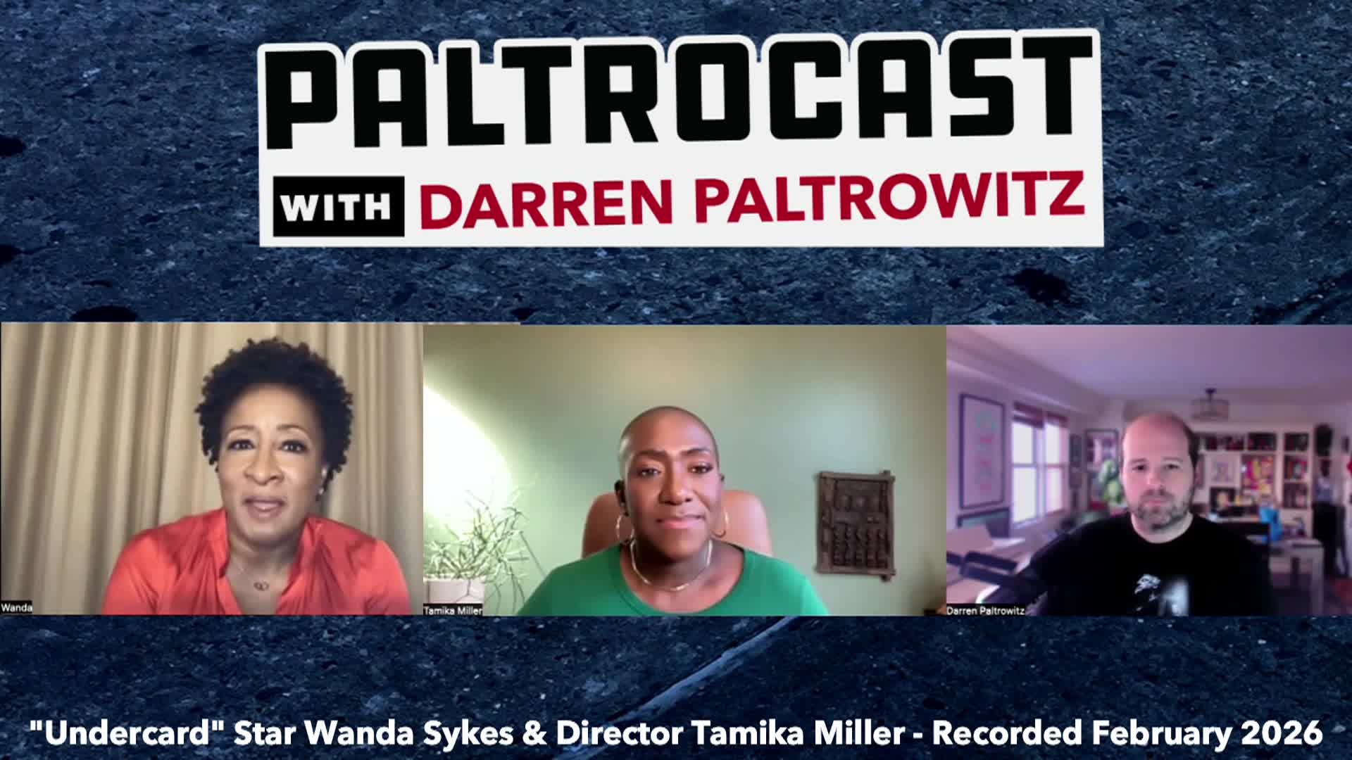 Paltrocast: Underdog star Wanda Sykes and dir/co-writer Tamika Miller, Bight star Maiara Walsh