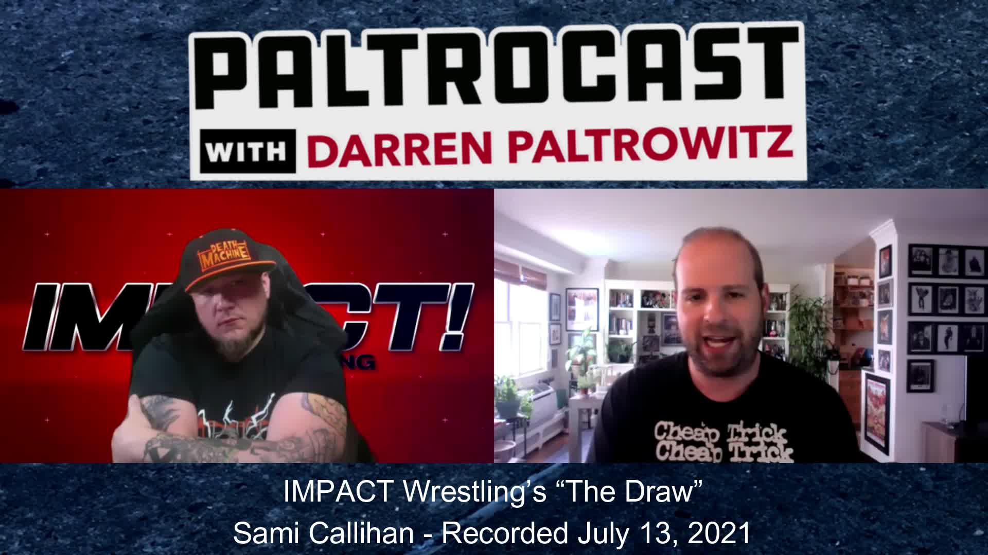 Thumbnail image for Paltrocast Sami Callihan + Marshall Cook & Will Sasso + Producers Mark Linett & Alan Boyd