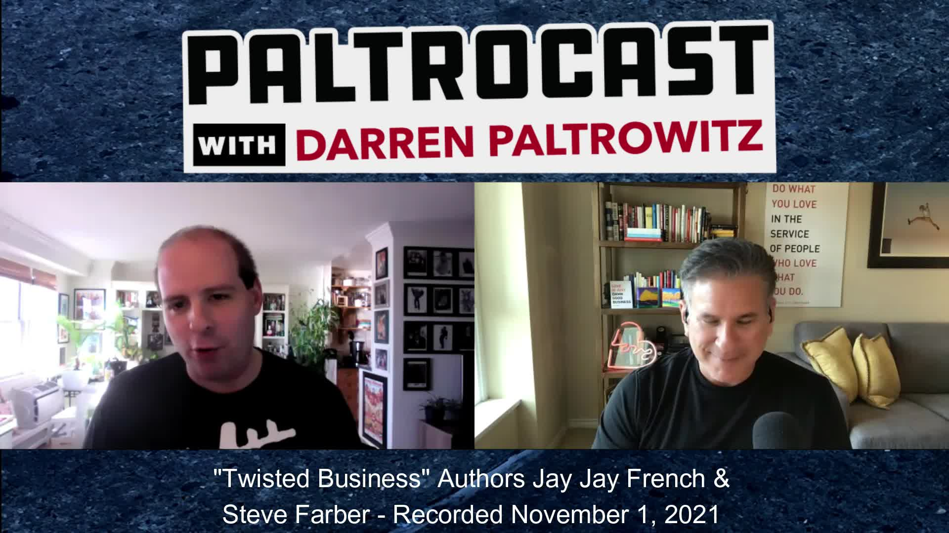 Thumbnail image for Paltrocast:Twisted Sister guitarist Jay Jay French and co-author Steve Farber